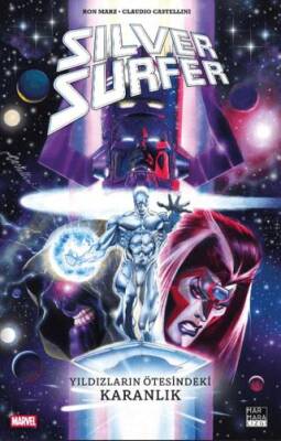 Silver Surfer: Yıldızların Ötesindeki Karanlık - Ron Marz kitap kapağı