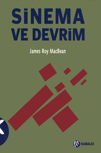 Sinema ve Devrim - James Roy Macbean kitap kapağı