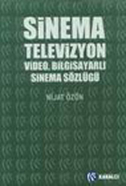Sinema, Televizyon, Video, Bilgisayarlı Sinema Sözlüğü - Nijat Özön kitap kapağı
