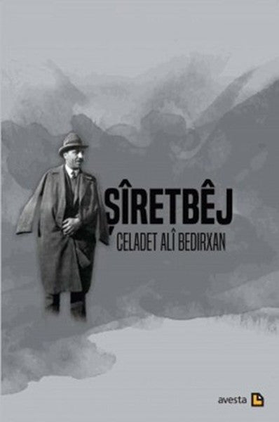 Şiretbej - Celadet Ali Bedirxan kitap kapağı