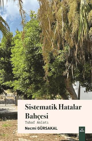 Sistematik Hatalar Bahçesi - Prof. Dr. Necmi Gürsakal kitap kapağı