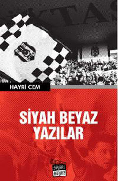 Siyah Beyaz Yazılar - Hayri Cem kitap kapağı