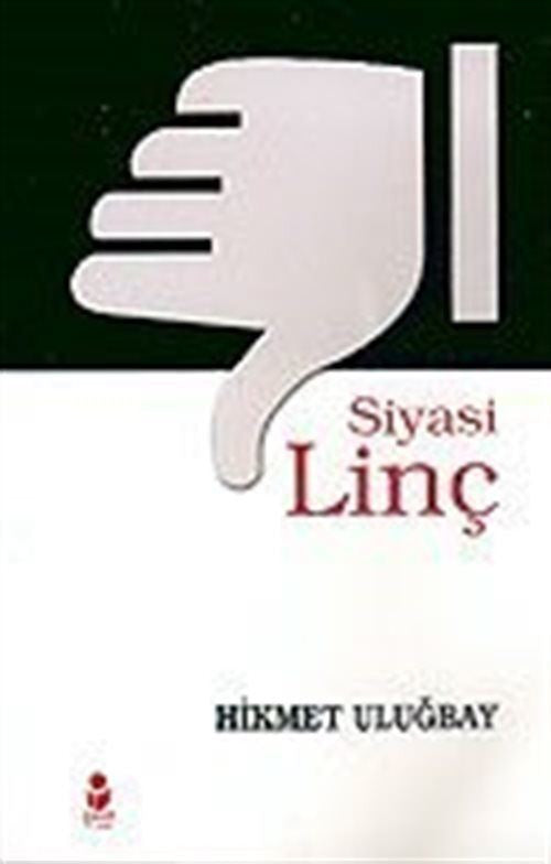 Siyasi Linç - Hikmet Uluğbay kitap kapağı