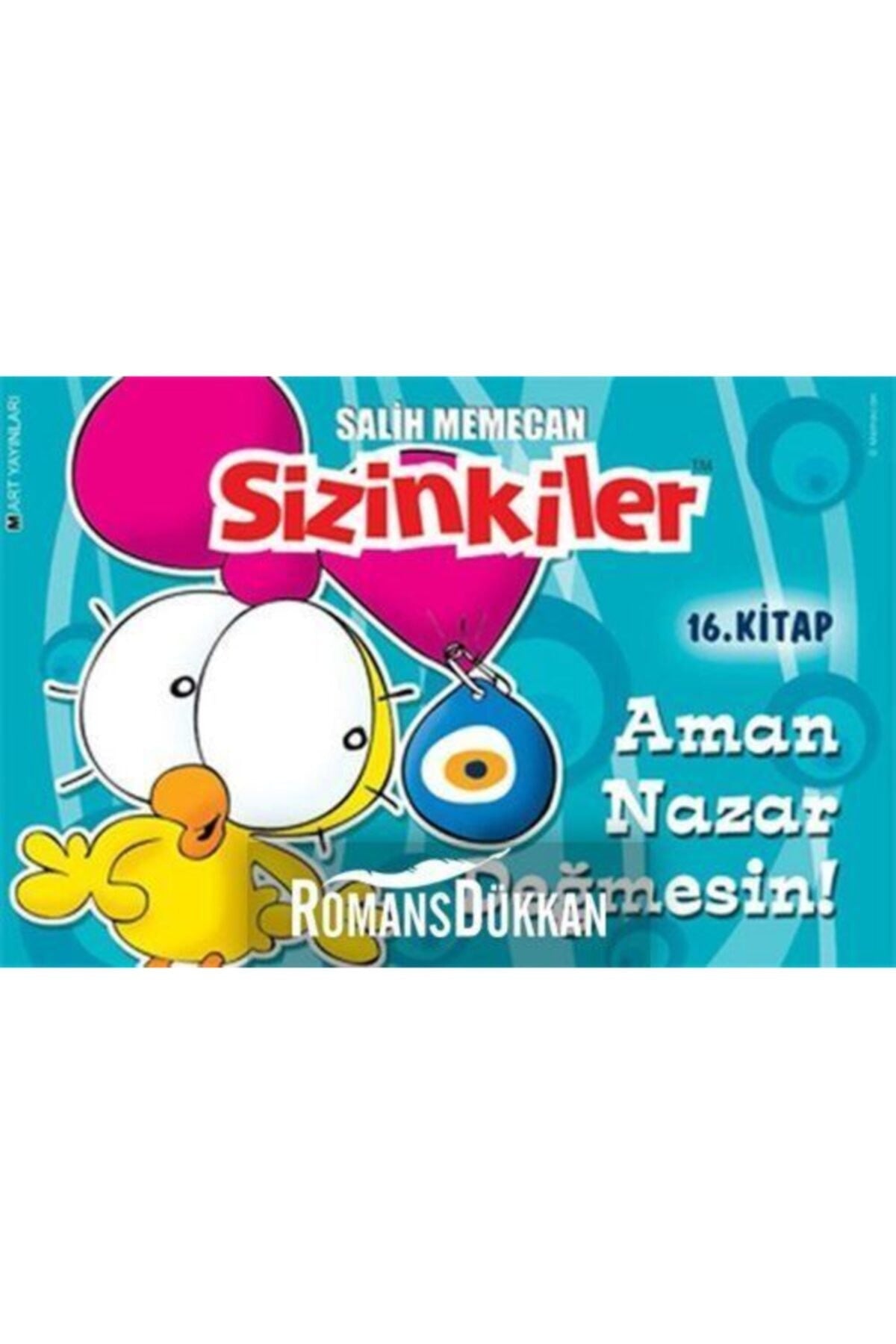 Sizinkiler 16. Kitap / Aman Nazar Değmesin - Salih Memecan kitap kapağı
