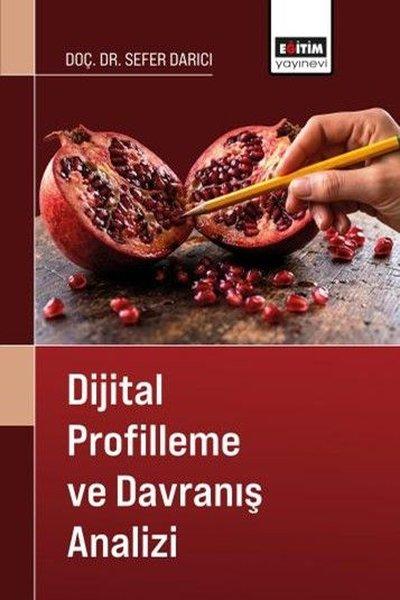 Dijital Profilleme ve Davranış Analizi | Eğitim Yayınevi (İnce Kapak)  - Resim 1