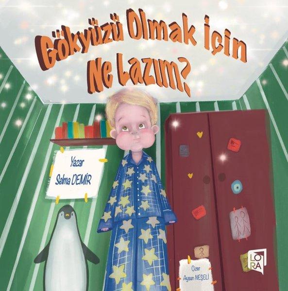 Gökyüzü Olmak İçin Ne Lazım? | Lora Yayıncılık (İnce Kapak)  - Resim 1