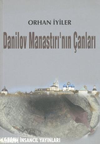 Danilov Manastırı’nın Çanları