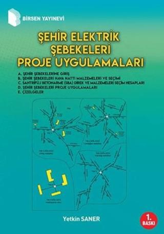 Şehir Elektrik Şebekeleri Proje Uygulamaları