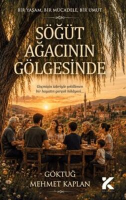 Söğüt Ağacının Gölgesinde - Göktuğ Mehmet Kaplan kitap kapağı