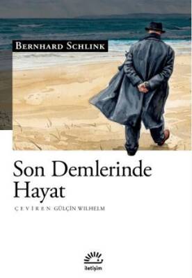 Son Demlerinde Hayat - Bernhard Schlink kitap kapağı