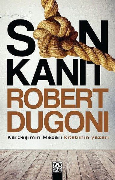 Altın Kitaplar Son Kanıt - Robert Dugoni kitap kapağı
