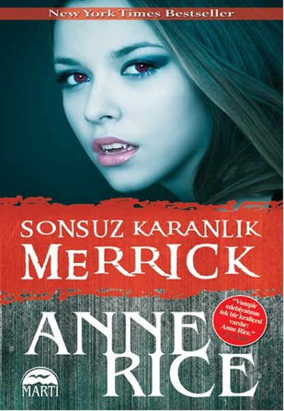 Sonsuz Karanlık: Merrick - Anne Rice kitap kapağı