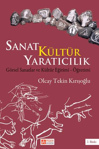 Sanat Kültür Yaratıcılık | Pegem Akademi Yayıncılık (Ciltsiz)  - Resim 1
