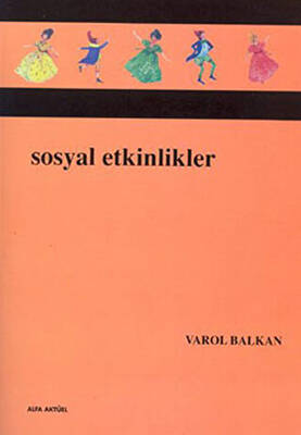 Sosyal Etkinlikler - Varol Balkan kitap kapağı