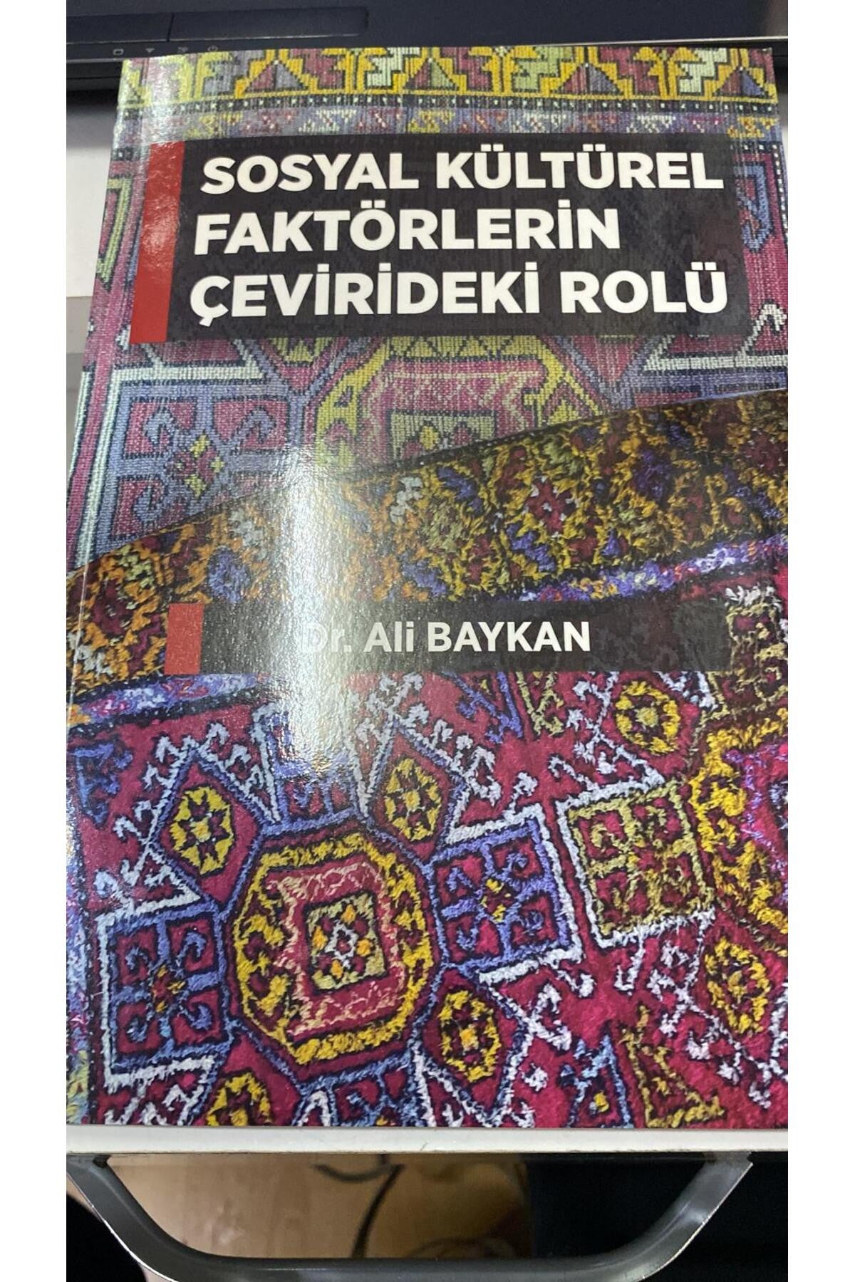 Sosyal Kültürel Faktörlerin Çevirideki Rolü-Dr.Ali Baykan kitap kapağı