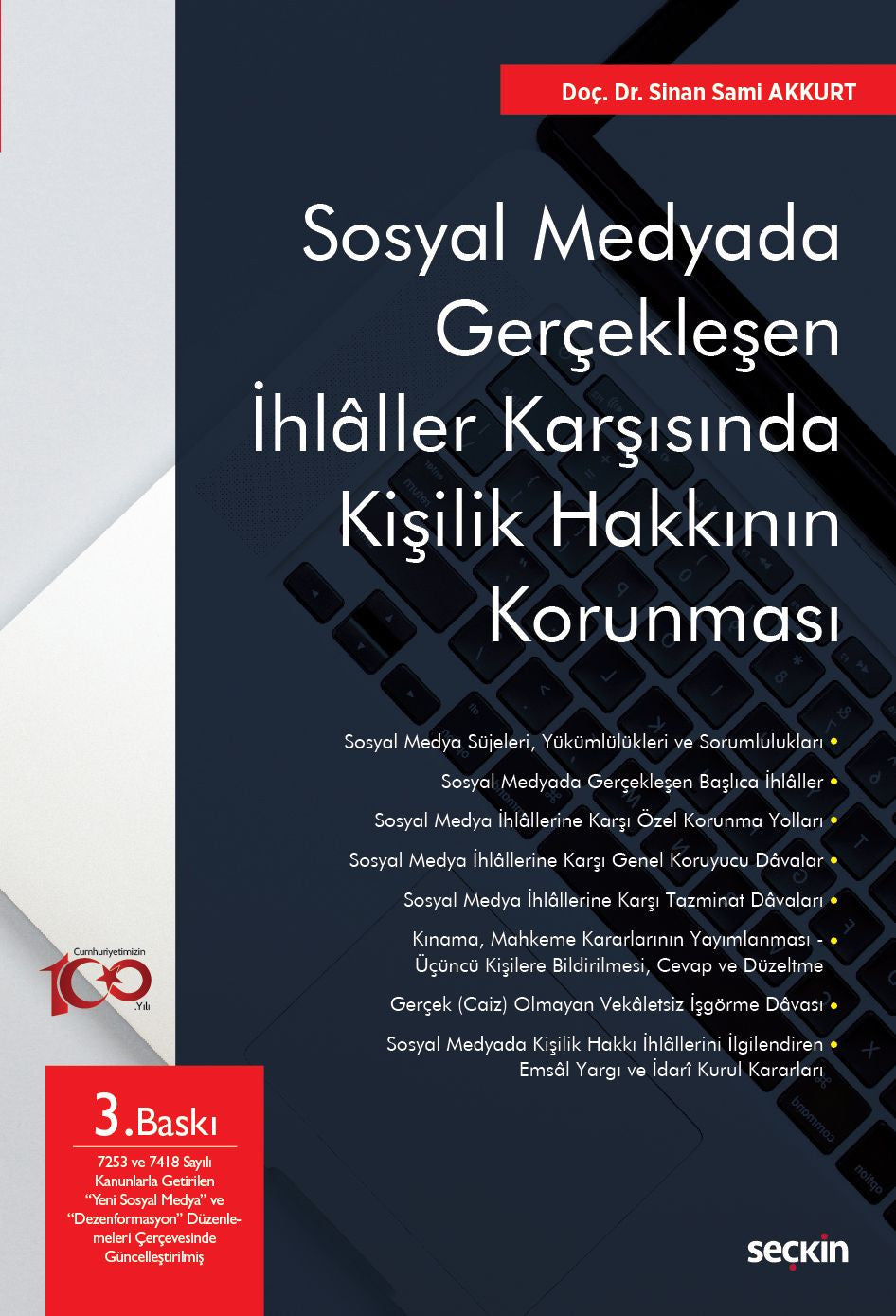Sosyal Medyada Gerçekleşen İhlaller Karşısında Kişilik Hakkının Korunması - Sinan Sami Akkurt kitap kapağı