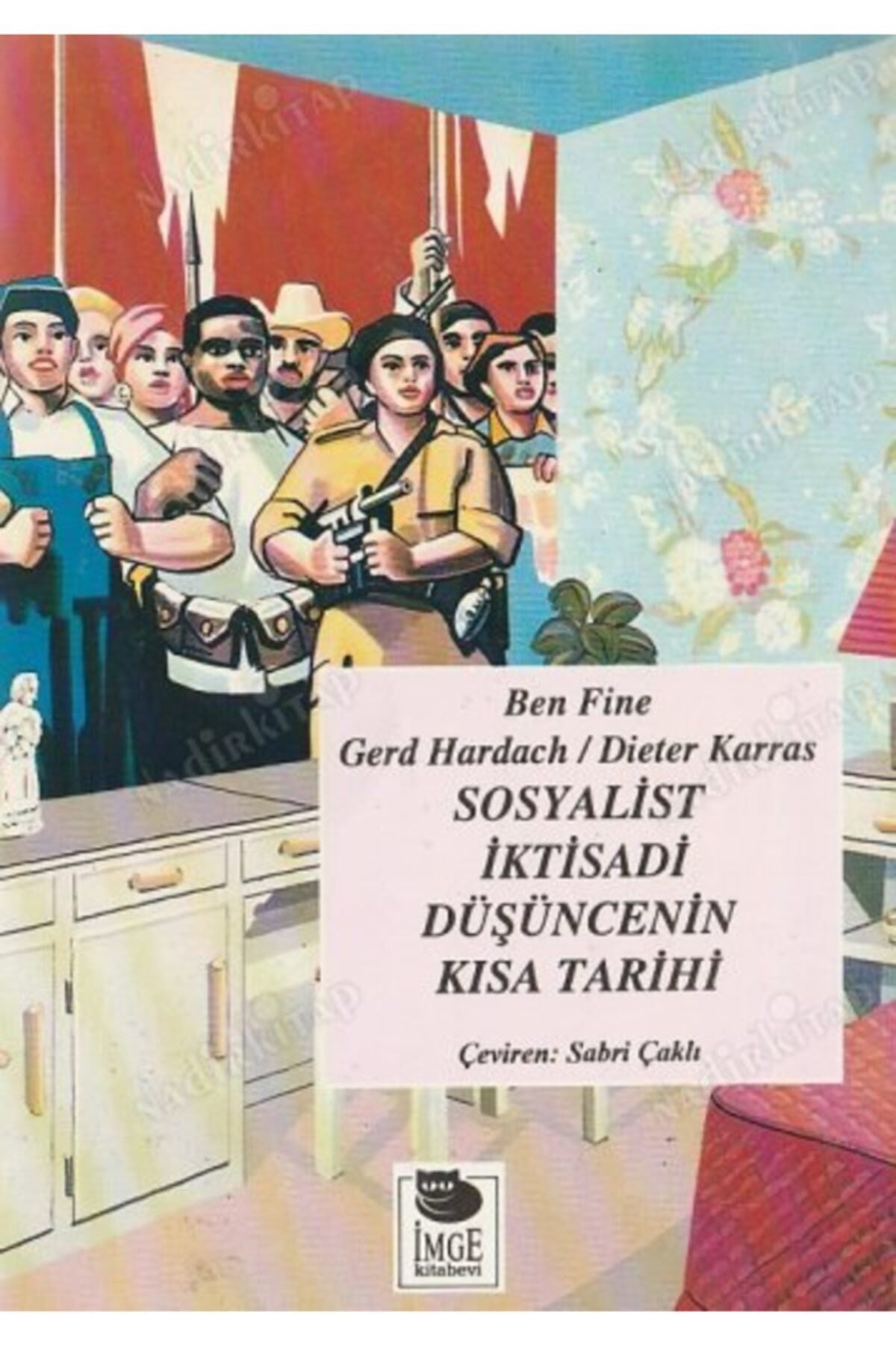 Sosyalist Iktisadi Düşüncenin Kısa Tarihi Ben Fıne Gerd Hardach kitap kapağı