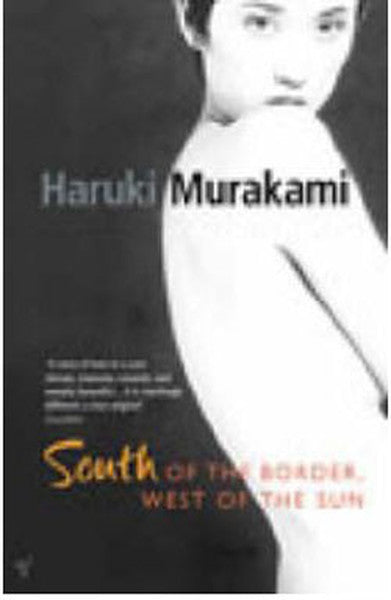 South Of The Border West Of The Sun - Haruki Murakami kitap kapağı