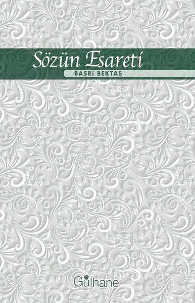 Sözün Esareti - Basri Bektaş kitap kapağı