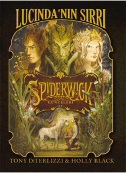 Spiderwick Günceleri 3 - Lucinda'nın Sırrı - Tony DiTerlizzi DiTerlizzi kitap kapağı