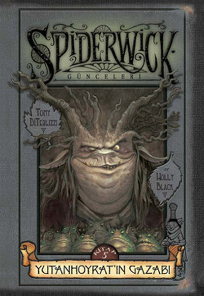 Spiderwick Günceleri Sonrası 5 - Yutanhoyrat'ın Gazabı - Tony Diterlizzi kitap kapağı