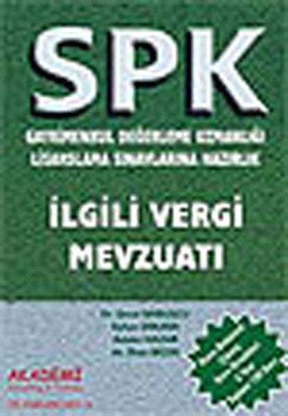 SPK Değerleme Sınavlarına Hazırlık İlgili Vergi Mevzuatı - Kolektif kitap kapağı