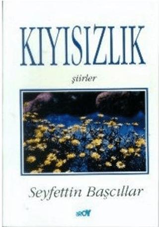 Kıyısızlık | Broy Yayınları (Ciltsiz)  - Resim 1