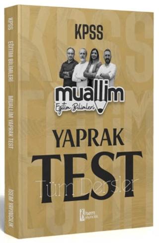 2024 KPSS Eğitim Bilimleri Muallim Tüm Dersler Yaprak Test | İSEM Yayıncılık (Ciltsiz)  - Resim 1