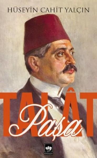 Talat Paşa | Ötüken Neşriyat (İnce Kapak)  - Resim 1