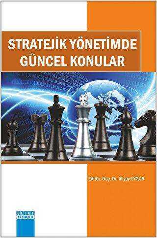 Stratejik Yönetimde Güncel Konular - Akyay Uygur kitap kapağı