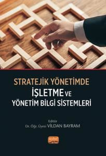 Stratejik Yönetimde İşletme ve Yönetim Bilgi Sistemleri - Vildan Bayram kitap kapağı