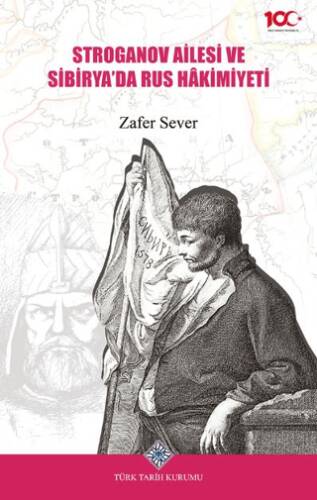 Stroganov Ailesi ve Sibirya`da Rus Hakimiyeti - Zafer Sever kitap kapağı