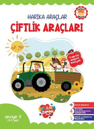 Harika Araçlar - Çiftlik Araçları Seviye 3 (4-5 Yaş)
