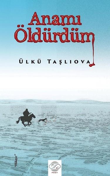 Anamı Öldürdüm | Post Yayın (İnce Kapak)  - Resim 1