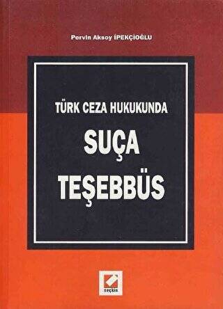 Suça Teşebbüs - Pervin Aksoy İpekçioğlu kitap kapağı