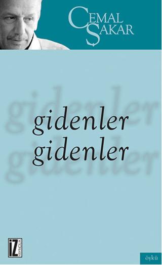 Gidenler Gidenler | İz Yayıncılık (Ciltsiz)  - Resim 1