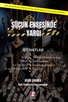 Suçun Ensesinde Yargı - Bekir Şahiner kitap kapağı