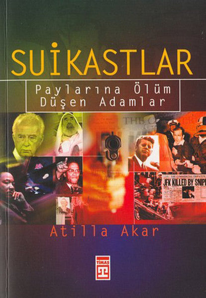 Suikastlar - Atilla Akar kitap kapağı