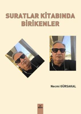 Suratlar Kitabında Birikenler - Prof. Dr. Necmi Gürsakal kitap kapağı
