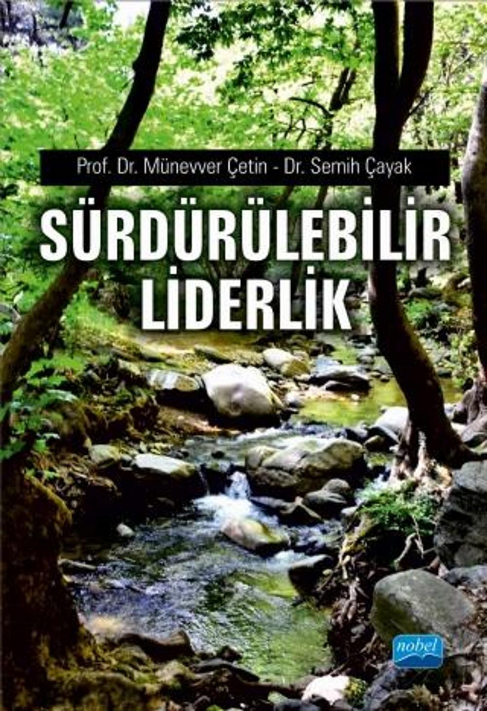 Sürdürülebilir Liderlik | Nobel Akademik Yayıncılık