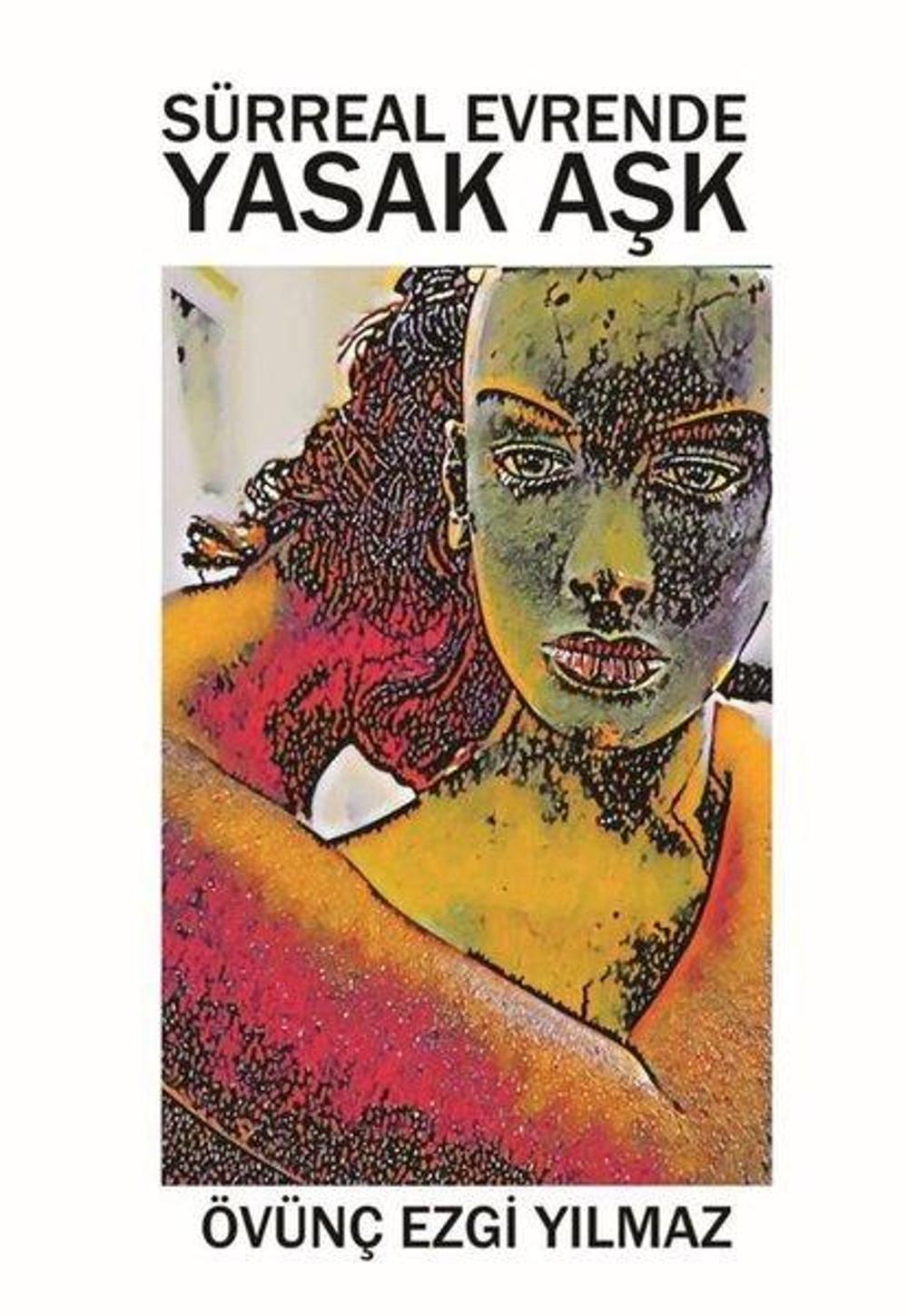 Sürreal Evrende Yasak Aşk | Sokak Kitapları Yayınları