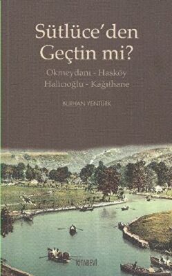 Sütlüce’den Geçtin mi? - Burhan Yentürk kitap kapağı