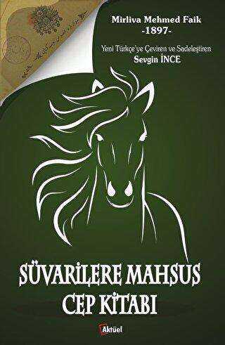 Süvarilere Mahsus Cep Kitabı - Sevgin İnce kitap kapağı