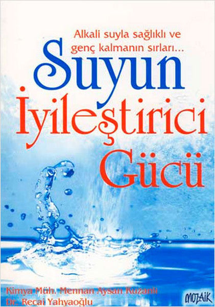 Suyun İyileştirici Gücü - Dr. Recai Yahyaoğlu kitap kapağı
