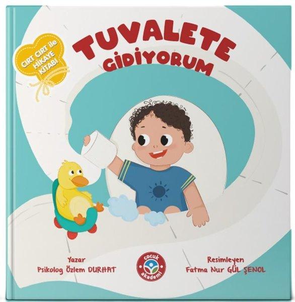 Tuvalete Gidiyorum | Çocuk Akademi Yayınları (İnce Kapak)  - Resim 1