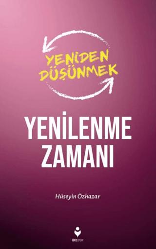 Yenilenme Zamanı | Tire Kitap (Ciltsiz)  - Resim 1