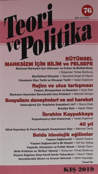 Teori ve Politika Dergisi Sayı: 76 Kış 2019 | Teori ve Politika Dergisi Yayınları (Ciltsiz)  - Resim 1