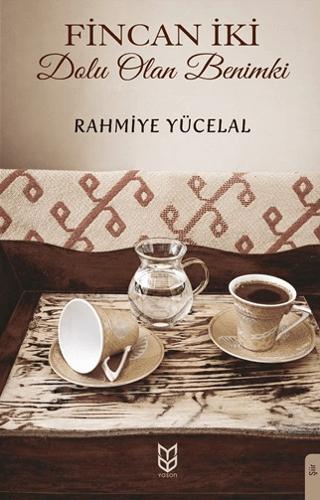 Fincan İki Dolu Olan Benimki | Yason Yayıncılık (Ciltsiz)  - Resim 1