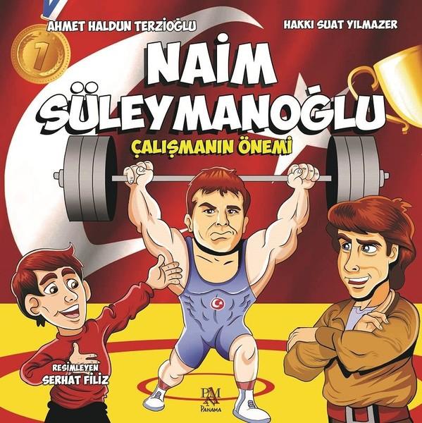 Naim Süleymanoğlu-Çalışmanın Önemi | Panama Yayıncılık (İnce Kapak)  - Resim 1