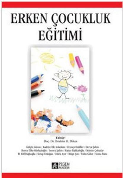 Erken Çocukluk Eğitimi | Pegem Akademi Yayıncılık - Eğitim Dizisi (İnce Kapak)  - Resim 1
